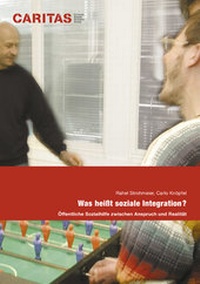 Abbildung von: Was heisst soziale Integration? - Caritas-Verlag
