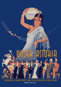 Enlarge image Cover: Unser Astoria - BoD - Books on Demand