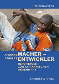 Abbildung von: Afrikas Macher - Afrikas Entwickler - Brandes & Apsel