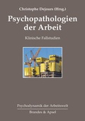 Cover: Psychopathologien der Arbeit - Brandes & Apsel