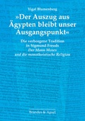 Cover: 'Der Auszug aus &Auml;gypten bleibt unser Ausgangspunkt' - Brandes & Apsel