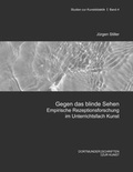 Cover: Gegen das blinde Sehen - BoD - Books on Demand
