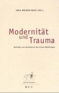Cover: Modernit&auml;t und Trauma - Facultas