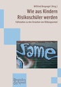 Cover: Wie aus Kindern Risikoschüler werden - Brandes & Apsel