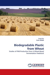 Enlarge image Cover: Biodegradable Plastic from Wheat - LAP Lambert Academic Publishing