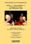 Cover: faktor-L * Neue Medizin 3  * Das Methoden ABC - BoD - Books on Demand