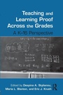 Cover: Teaching and Learning Proof Across the Grades - Routledge