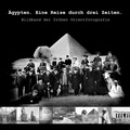 Cover: &Auml;gypten. Eine Reise durch drei Zeiten. - BoD - Books on Demand