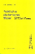 Cover: Praktisches akademisches Wissen - Facultas