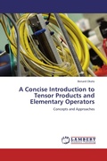 Cover: A Concise Introduction to Tensor Products and Elementary Operators - LAP Lambert Academic Publishing