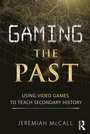 Cover: Gaming the Past - Routledge