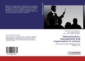 Cover: Administration, Management and Organization of Schools - LAP Lambert Academic Publishing