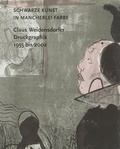 Cover: Schwarze Kunst in mancherlei Farbe - Lindenau-Museum