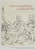 Cover: Oskar Kokoschka und die Antike - Lindenau-Museum
