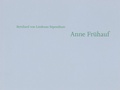 Cover: Anne Fr&uuml;hauf - Zeichnungen und Aquarelle - Lindenau-Museum