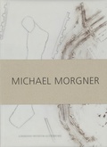 Cover: Michael Morgner - Lindenau-Museum