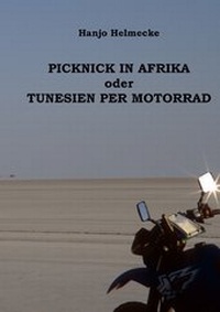 Abbildung von: Picknick in Afrika oder Tunesien per Motorrad - BoD - Books on Demand