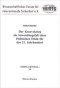 Cover: Der Kosovokrieg als Anwendungsfall einer Politischen Ethik f&uuml;r das 21. Jahrhundert - Edition Temmen e.K.