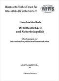 Cover: Welt&ouml;ffentlichkeit und Sicherheitspolitik - Edition Temmen e.K.