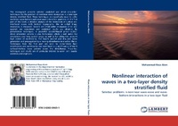 Enlarge image Cover: Nonlinear Interaction of Waves in a Two-Layer Density Stratified Fluid - LAP Lambert Academic Publishing