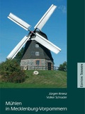 Cover: M&uuml;hlen in Mecklenburg-Vorpommern - Edition Temmen e.K.