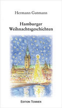 Abbildung von: Hamburger Weihnachtsgeschichten - Edition Temmen e.K.