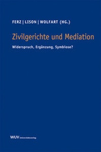Abbildung von: Zivilgerichte und Mediation - Facultas