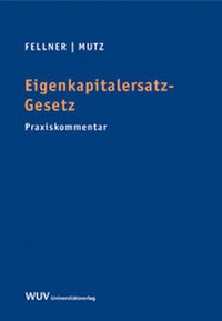 Abbildung von: Eigenkapitalersatz-Gesetz - Facultas