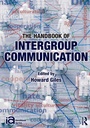 Cover: The Handbook of Intergroup Communication - Routledge