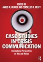 Cover: Case Studies in Crisis Communication - Routledge
