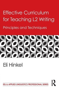 Enlarge image Cover: Effective Curriculum for Teaching L2 Writing - Routledge