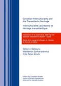 Cover: Canadian Interculturality and the Transatlantic Heritage / Interculturalit&eacute; canadienne et h&eacute;ritage translatique - Facultas