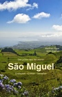 Cover: São Miguel - BoD - Books on Demand