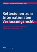 Cover: Reflexionen zum Internationalen Verfassungsrecht - Facultas