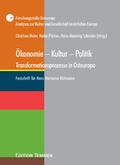 Cover: &Ouml;konomie - Kultur - Politik. Transformationsprozesse in Osteuropa - Edition Temmen e.K.