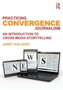 Bild: Practicing Convergence Journalism - Routledge
