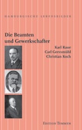 Cover: Die Beamten und Gewerkschafter - Edition Temmen e.K.