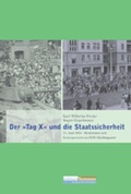 Cover: Der 'Tag X' und die Staatssicherheit - Edition Temmen e.K.