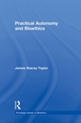 Cover: Practical Autonomy and Bioethics - Routledge