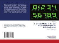Enlarge image Cover: A Growth Model in the Use of LEDs in Commercial Lighting Design - LAP Lambert Academic Publishing