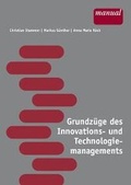 Cover: Grundz&uuml;ge des Innovations- und Technologiemanagements - Facultas