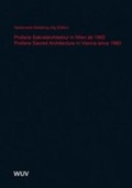 Cover: Profane Sakralarchitektur in Wien ab 1960/Profane Sacred Architecture in Vienna since 1960 - Facultas