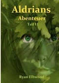 Cover: Aldrians Abenteuer Teil II - Books on Demand