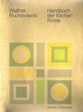 Cover: Handbuch der Kirchen Roms. Der r&ouml;mische Sakralbau in Geschichte und... / Band 3, Handbuch der Kirchen Roms. Der r&ouml;mische Sakralbau in Geschichte und... / Die Kirchen innerhalb der Mauern Roms, S. Maria Della Neve bis S. Susanna - Verlag Br&uuml;der Hollinek & Co. GmbH