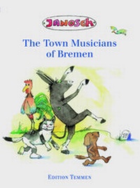 Abbildung von: Die Bremer Stadtmusikanten, englisch - Edition Temmen e.K.