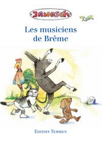Abbildung von: Die Bremer Stadtmusikanten, französisch - Edition Temmen e.K.