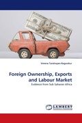 Cover: Foreign Ownership, Exports and Labour Market - LAP Lambert Academic Publishing