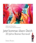 Cover: Jetzt kommse &uuml;bern Deich - Edition Temmen e.K.