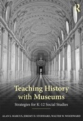Cover: Teaching History with Museums - Routledge