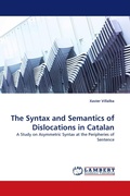 Cover: The Syntax and Semantics of Dislocations in Catalan - LAP Lambert Academic Publishing